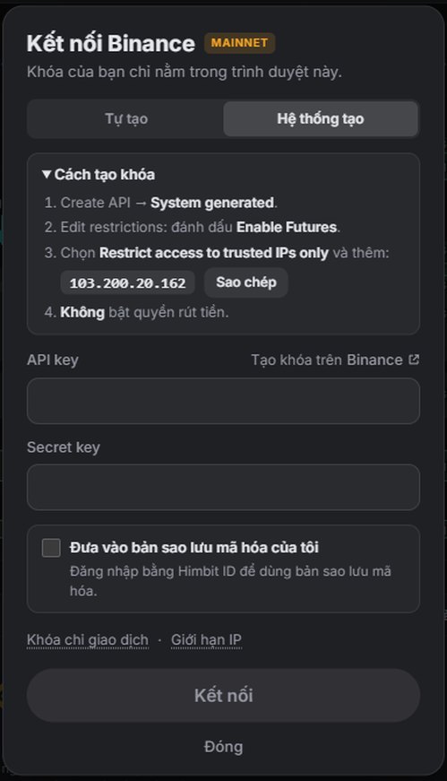 Hệ thống tạo: dán API key và Secret key từ Binance.