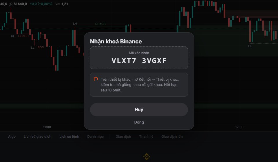 Thiết bị mới: xin nhận API key Binance, kèm mã xác nhận.
